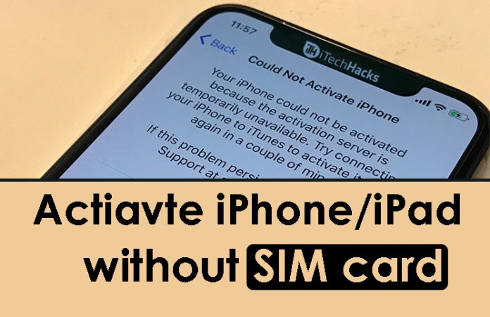 Activate iPhone and iPad without SIM Card: